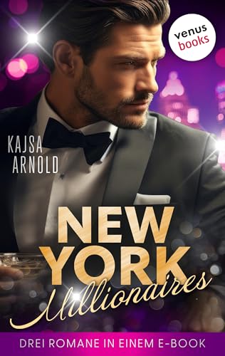 New York Millionaires: Zwei erotische Romane in einem eBook | Prickelnde Liebe im Big Apple