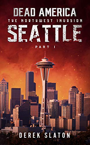 DEAD AMERICA - SEATTLE - TEIL 1 (Dead America - German Language Edition 38)