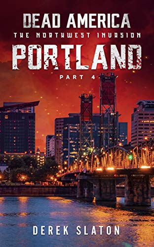 DEAD AMERICA - PORTLAND - TEIL 4 (Dead America - German Language Edition 36)