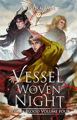 Vessel of Woven Night (Rowan Blood Book 4)