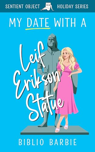 My Date With a Leif Erikson Statue