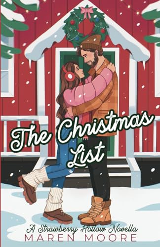 The Christmas List: A Small town, single dad, holiday romance (Strawberry Hollow, Band 3)
