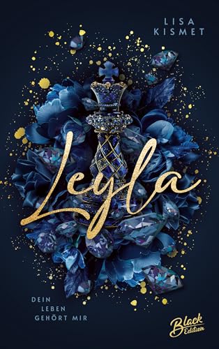 Leyla: Dein Leben gehört mir