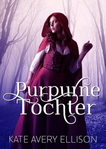Purpurne Tochter (Die Saga der Verschworenen 6)