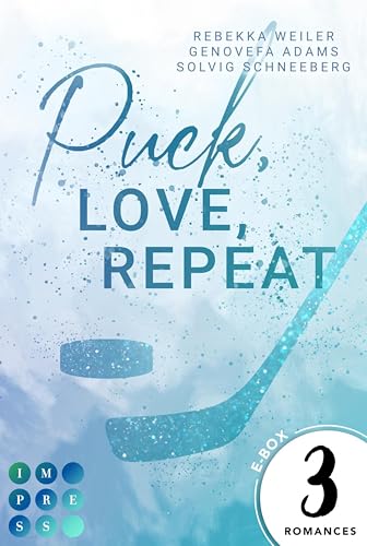 Puck, Love, Repeat: Drei Eishockey Sports Romances zum Verlieben