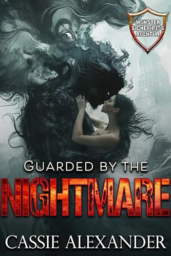 Guarded by the Nightmare -- Vom Albtraum bewacht: Monster-Sicherheitsagentur