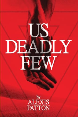 Us Deadly Few (Us Dark Few Series, Band 2)