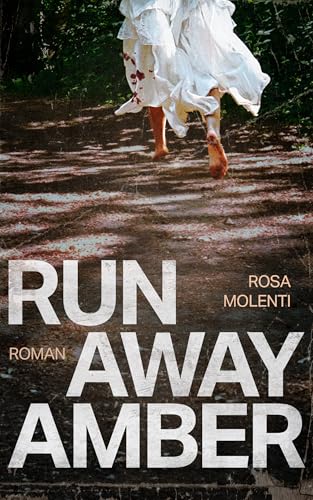 Runaway Amber: Spannungsroman
