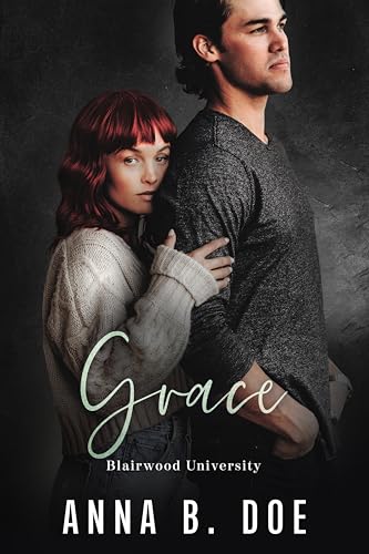 Grace: Blairwood University (Blairwood University Serie)