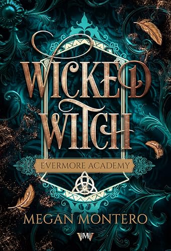 Wicked Witch: Academy deutsch (Evermore Academy 1)