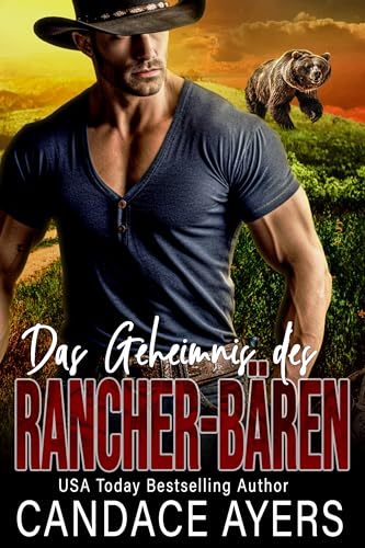 Das Geheimnis des Rancher-Bären (Die Rancher-Bären 4)
