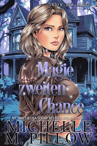 Magie der zweiten Chance: Orden der Magie