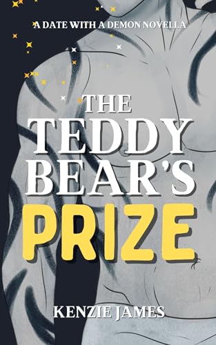 The Teddy Bear's Prize (A Date with a Demon Novellas Book 1)