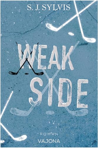 WEAK SIDE