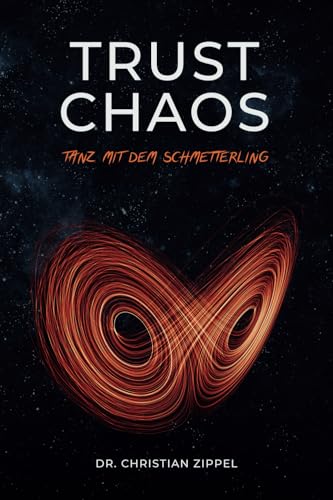TRUST CHAOS: Tanz mit dem Schmetterling