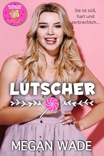 Lutscher: Eine Kurvige Frau Romantik (Süße Kurven 6)