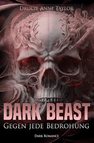 Dark Beast: Gegen jede Bedrohung (Dangerous Heroes, Band 5)