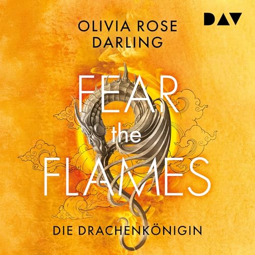 Fear the Flames: Die Drachenkönigin