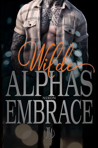 Alphas Embrace Wilde: Eine erotische Werwolf-Gefährten-Romanze