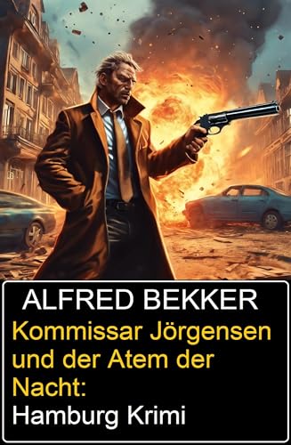 Kommissar Jörgensen und der Atem der Nacht: Hamburg Krimi