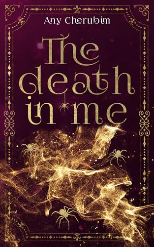 The Death In Me: Romantasy (Mea Suna 4)