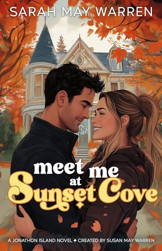 Meet Me at Sunset Cove: A Jonathon Island Novel