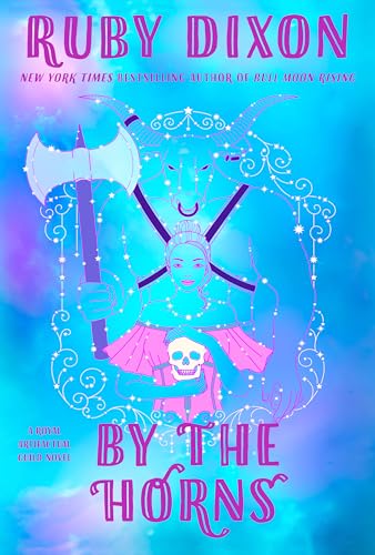 By the Horns (Royal Artifactual Guild Book 2)