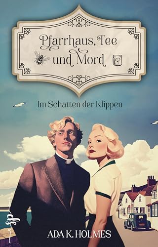 Im Schatten der Klippen: Pfarrhaus, Tee und Mord 2