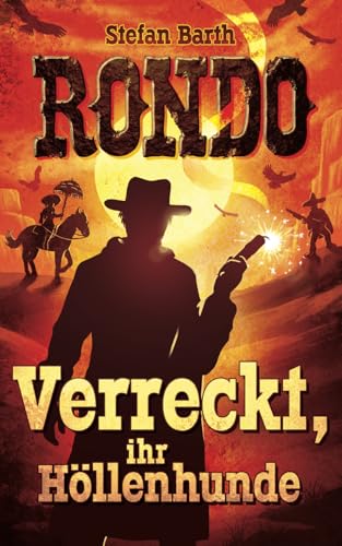 RONDO: Verreckt, ihr Höllenhunde