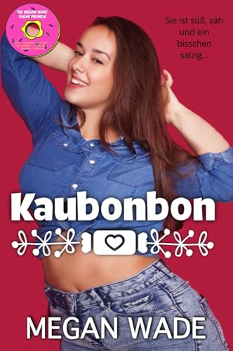 Kaubonbon: Eine Kurvige Frau Romantik (Süße Kurven 7)