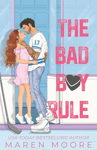 The Bad Boy Rule: An Enemies to Lovers, Fake Dating Hockey Romance (Hellcats Hockey Book 1)