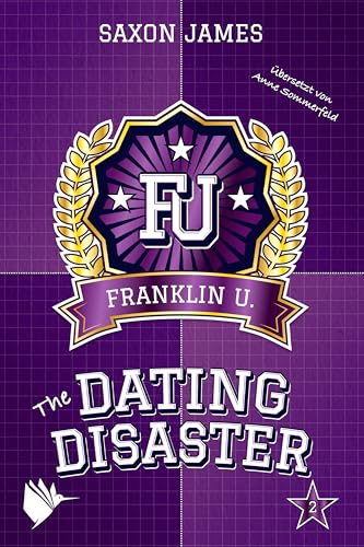 The Dating Disaster (Franklin University 2)