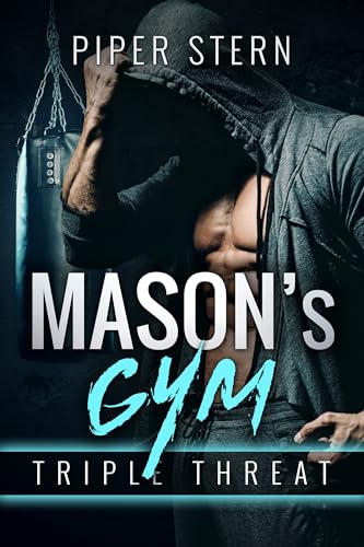 Mason's Gym: Triple Threat (m/m/m gay romance)