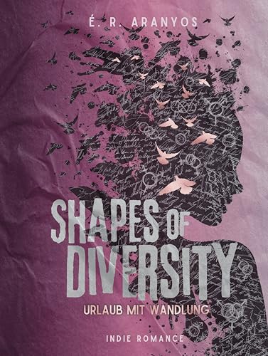 Shapes of Diversity: Urlaub mit Wandlung