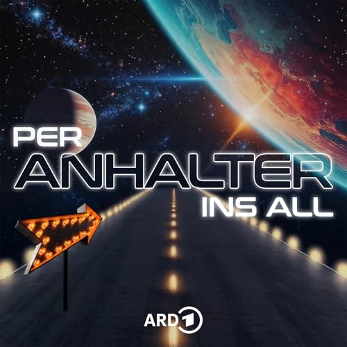 Per Anhalter ins All - SciFi-Hörspiel-Klassiker