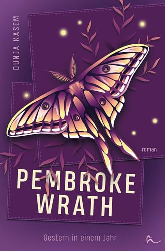 Pembroke Wrath: Gestern in einem Jahr