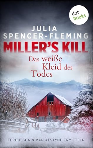 Miller's Kill: Das weiße Kleid des Todes: Fergusson & Van Alstyne ermitteln - Band 1