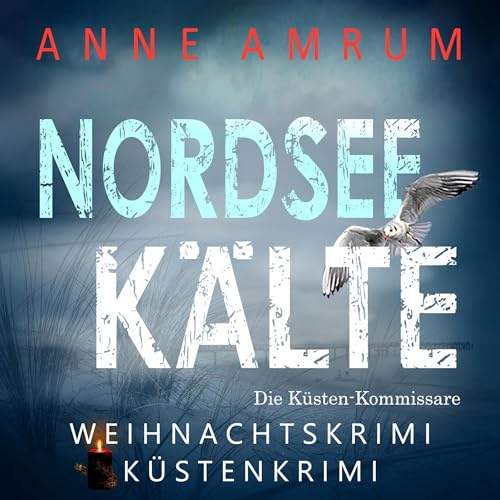 Nordsee Kälte - Die Küsten-Kommissare: Die Nordsee-Kommissare 11