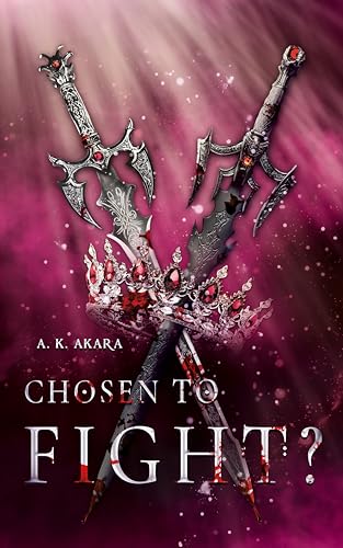 Chosen to fight? (Chosen to - 2)