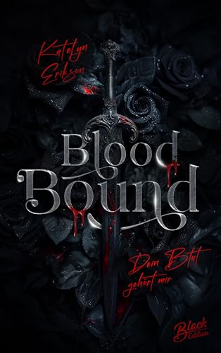 Blood Bound : Dein Blut gehört mir