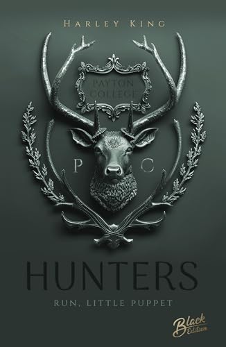 Hunters: Ruthless King (Hunters-Reihe 1)