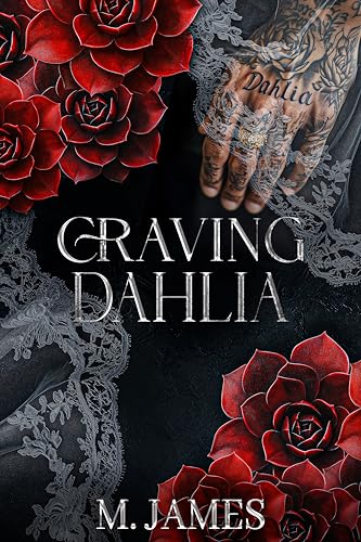 Craving Dahlia: A Dark Mafia Enemies to Lovers Standalone Romance