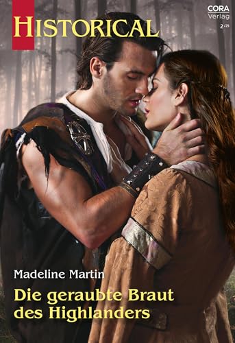 Die geraubte Braut des Highlanders (Historical 419)