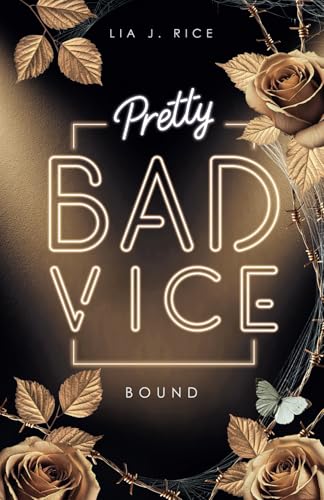 Pretty Bad Vice – BOUND: Band 4 (Dark Reverse Harem) (Bad Vice-Reihe, Band 4)