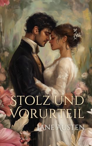Stolz und Vorurteil: Neu übersetzter Klassiker für genussvolles Lesen