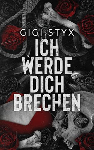 Ich Werde Dich Brechen (Pen Pal-Duett 1)