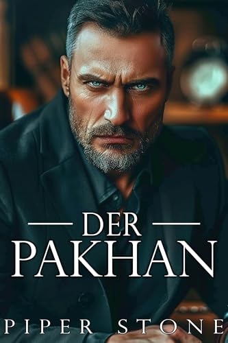 Der Pakhan: Eine düstere russische Mafia-Romanze (Brutales Imperium 1)