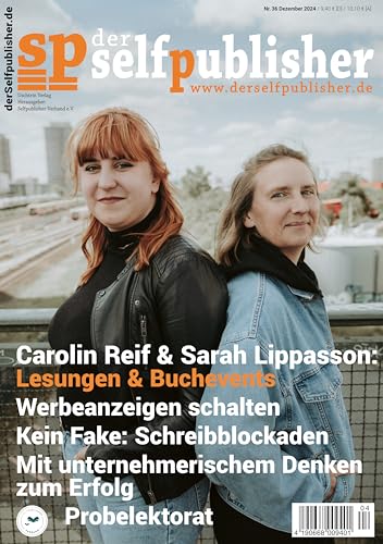 der selfpublisher 36, 4-2024, Heft 36, Dezember 2024: Deutschlands 1. Selfpublishing-Magazin