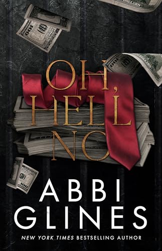 Oh, Hell No (Mississippi Smoke Series Book 3)