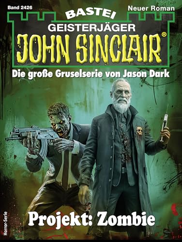 John Sinclair 2426: Projekt: Zombie